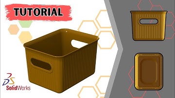 SOLIDWORKS ADVANCED MODELING - Storage Basket