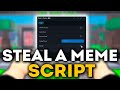 Steal a Meme Script – (Instant Steal, Noclip)