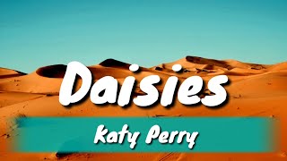 Katy Perry - Daisies[Lyrics]