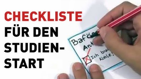 Checkliste Studienbeginn - an was muss ich alles denken?