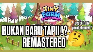 GLOBAL LAUNCH ‼️ INI DIA TINY FARM YANG DI REMASTERED  SEPERTI APA GAMEPLAY DAN TAMPILAN BARU NYA?? screenshot 3