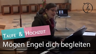 Mögen Engel dich begleiten Lied zur Taufe | Tauflied KLAVIERNOTEN  & PLAYBACK chords