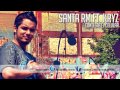 Contesta el Celular  - Santa RM Ft. Kryz - SantaRMTV -2012