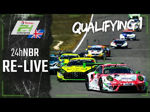 RE-LIVE 🇬🇧 Qualifying 1 | ADAC 24h-Race 2021 Nurburgring | English