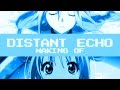 AMV - Nostromo - Distant Echo (Making Of)