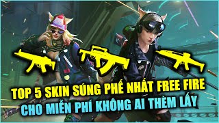 Free Fire | TOP 5 Skin Súng Phế Nhất Trong Garena Free Fire Cho Không Ai Thèm Lấy | Rikaki Gaming