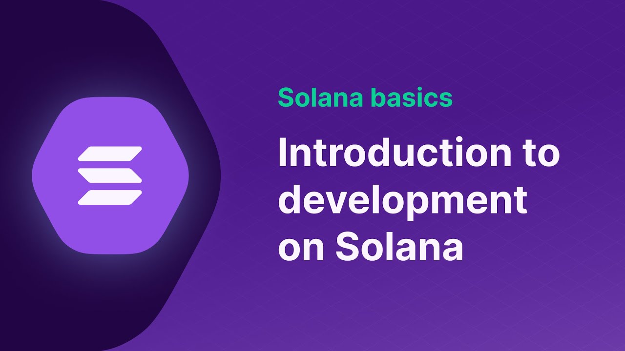 Introduction to Development on Solana