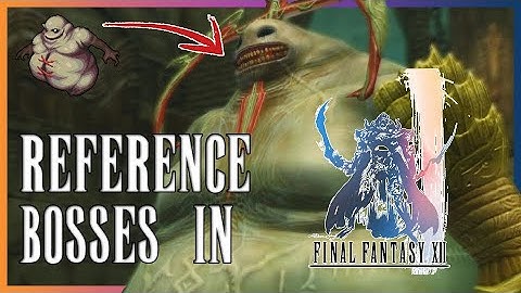 ALL the boss references in FINAL FANTASY XII!