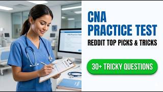 2026 CNA Practice Test Reddit Based Study Guide Pass Your Exam Without The Stress