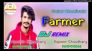 Farmar song dj [ Rimix ]   || Gulzar chaniwal new song dj Rimix   By Harshit Choudhary