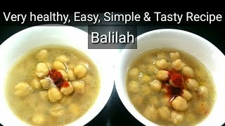 How To Make Balilah || A Quick Chickpeas Dish ||Balila ||Healthy Arabian Dish |Ramadan Recipe