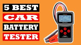 Top 5 Best Car Battery Tester in 2025