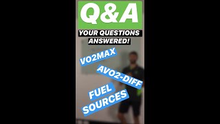 VCE PE Q+A - VO2 Max or avO2 Difference?