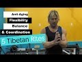 5 Tibetan Rites Warmup | Anti-Aging, Flexibility, Balance, Coordination, & Circulation