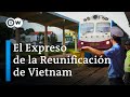 En tren por Vietnam: desde Hanói a Ciudad Ho Chi Minh | DW Documental