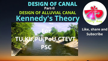 Design of Canal#Design of Alluvial Canal by #Kennedy