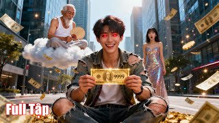 Chàng trai nghèo được ông lão tặng cho đôi mắt thần, từ nghèo rớt mồng tơi trở thành tỷ phú thế giới