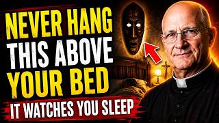 Chad Ripperger WARNS: Never Hang This Above Your Bed — It Watches While You Sleep