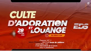 Culte D'adoration et de Louange - Dimanche 28 Janvier 2024 - Eglise de Dieu Sanctifiee Haiti