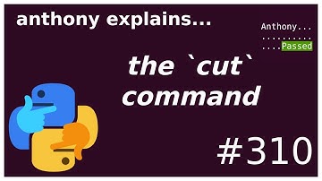 the `cut` command (beginner - intermediate) anthony explains #310