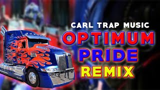 Optimum Pride ( Dubstep Remix ) Prod. Carl Trap Music