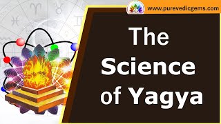 The Science of Yagya