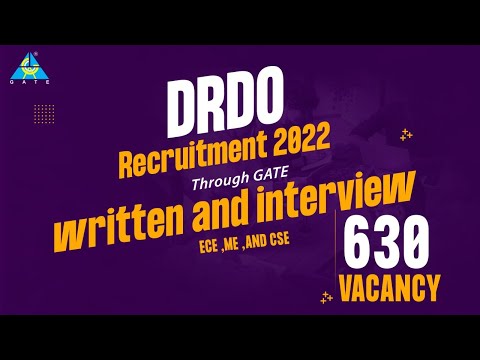 DRDO Recruitment 2022| Through GATE, written and interview | 630 Vacancy| ECE ,ME ,and CSE