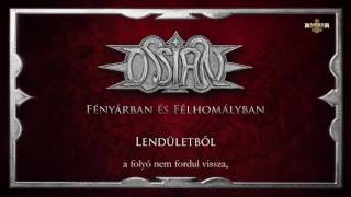 Video thumbnail of "Ossian - Lendületből (Hivatalos szöveges videó / Official lyrics video)"