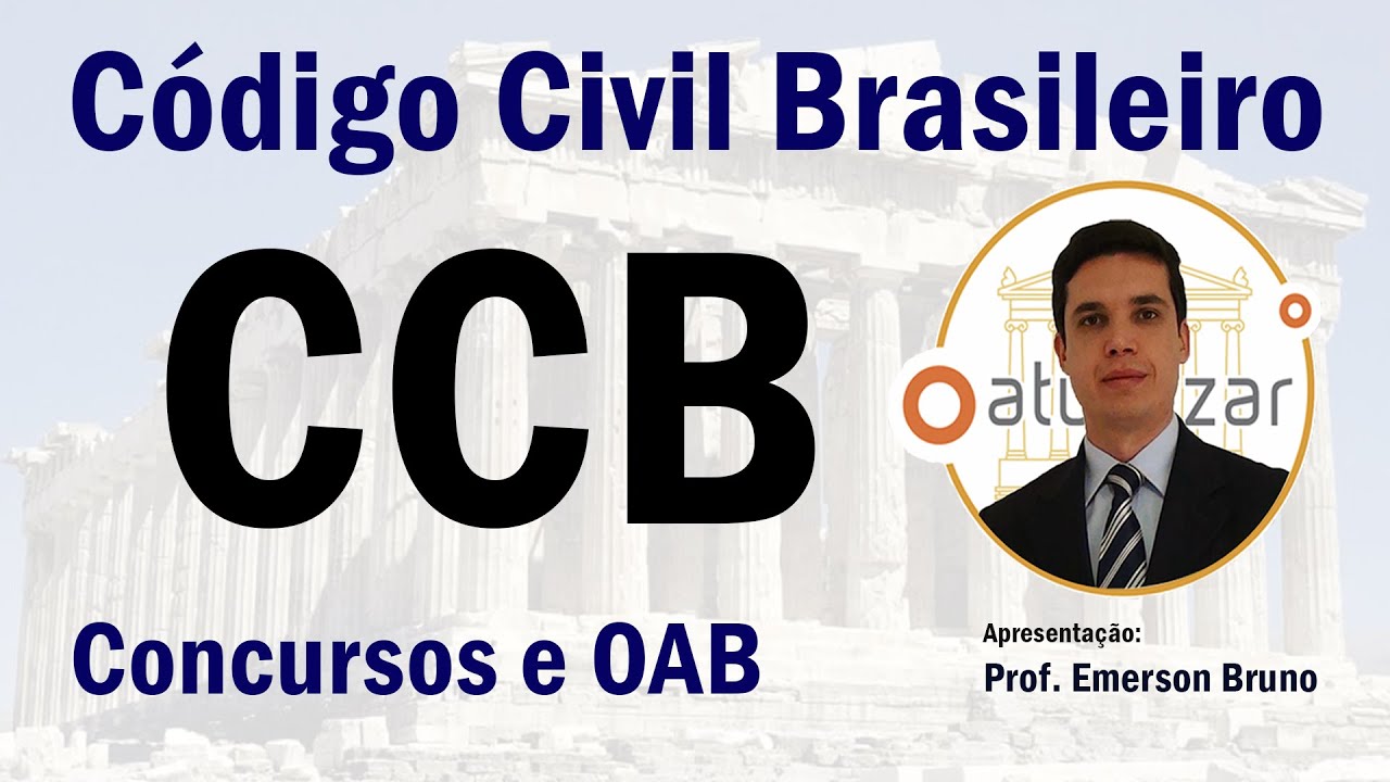 CCB - Da Personalidade e da Capacidade (Arts. 1º a 10)
