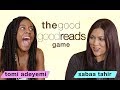 Sabaa Tahir and Tomi Adeyemi play The Good GoodReads Game