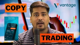 Copy Trading With ALL IN ONE TRADING APP | Vantage