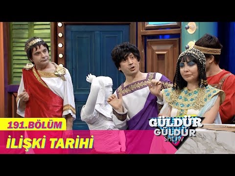 Güldür Güldür Show 191.Bölüm - İlişki Tarihi