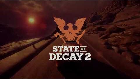 State of Decay 2 Walkthrough gameplay intro  | Xbox One X