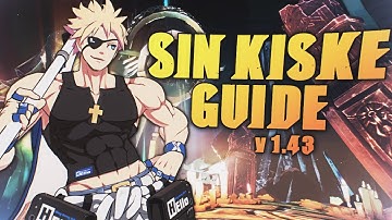 The ULTIMATE Sin Kiske Character Guide