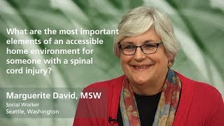 Marguerite David, Msw What Are The Most Important Elements Of An Accessible Home Environment?