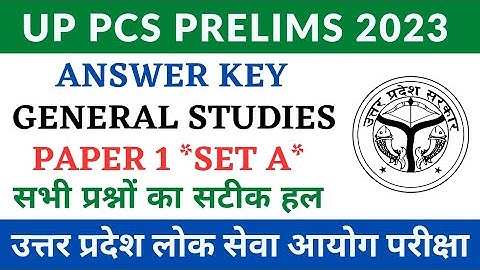 UPPCS Pre GS Paper 1 Set A Answer Key | UPPCS 2023 14/05/2022 Pre Answer Key | #UPPSC Pre Exam 2023