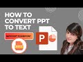 Convert Complex Data in PPT slides to Word Text 📄✨