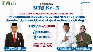 🔴Penutupan Mtq Ke - X Tingkat Provinsi Sulawesi Barat Di Kab. Pasangkayu