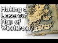 Game of Thrones Laser cut Topographic Wooden Map of Westeros Game of Thrones Laser cut Topographic Wooden Map of Westeros