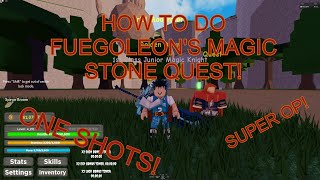 How to Complete Fuegoleon's Stone Quest! | Black Clover Kingdom Grimshot Roblox