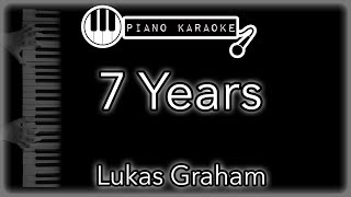 7 Years - Lukas Graham - Piano Karaoke Instrumental