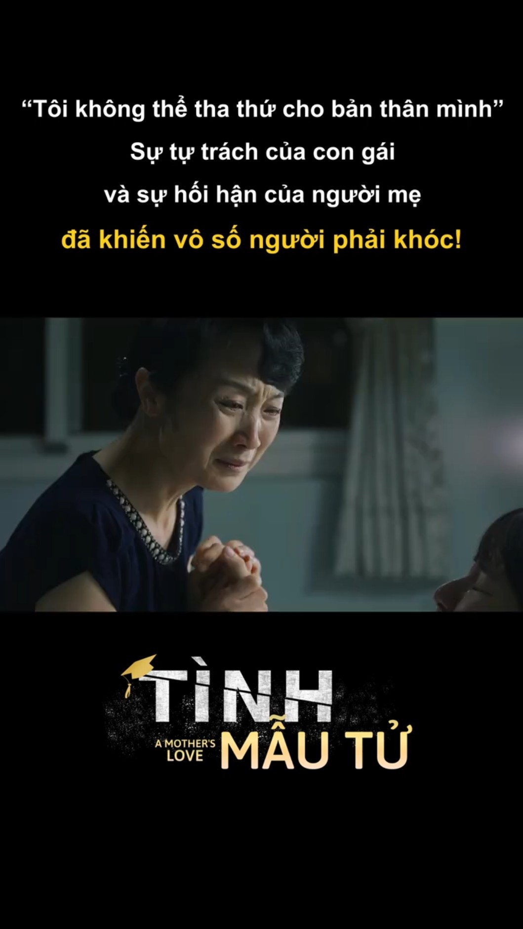 “Tôi không thể tha thứ cho bản thân mình”. Sự tự trách của con gái và sự hối hận của người mẹ đã khiến vô số người phải khóc!