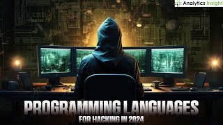 Programming Languages for Hacking in 2024