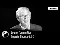 Bruno Parmentier : Nourrir l'humanité ? [EN DIRECT]