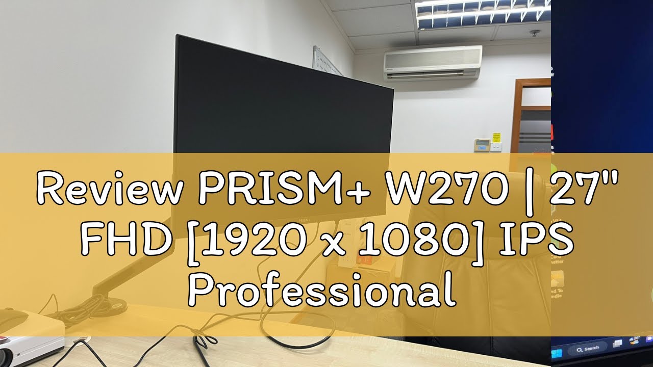Review PRISM+ W270 | 27" FHD [1920 x 1080] IPS Professional Monitor Productivity Monitor