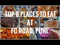 Top 6 places to eat at fc road pune  pune food vlog  explore with love