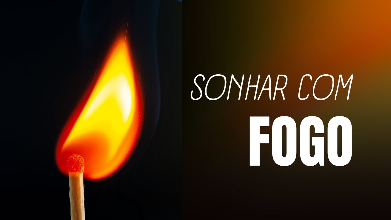 Sonhar com fogo: o que significa?