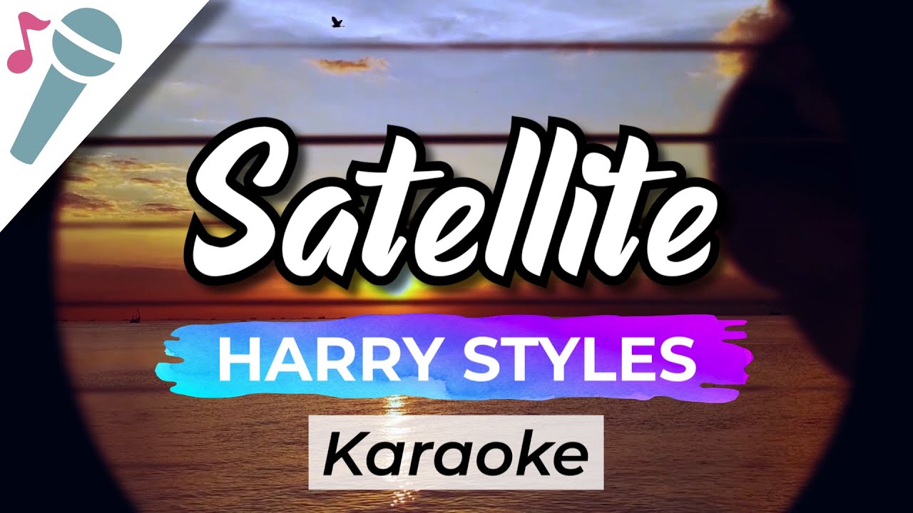Harry Styles Satellite Karaoke Instrumental (Acoustic) YouTube