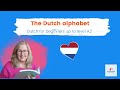 The Dutch Alphabet