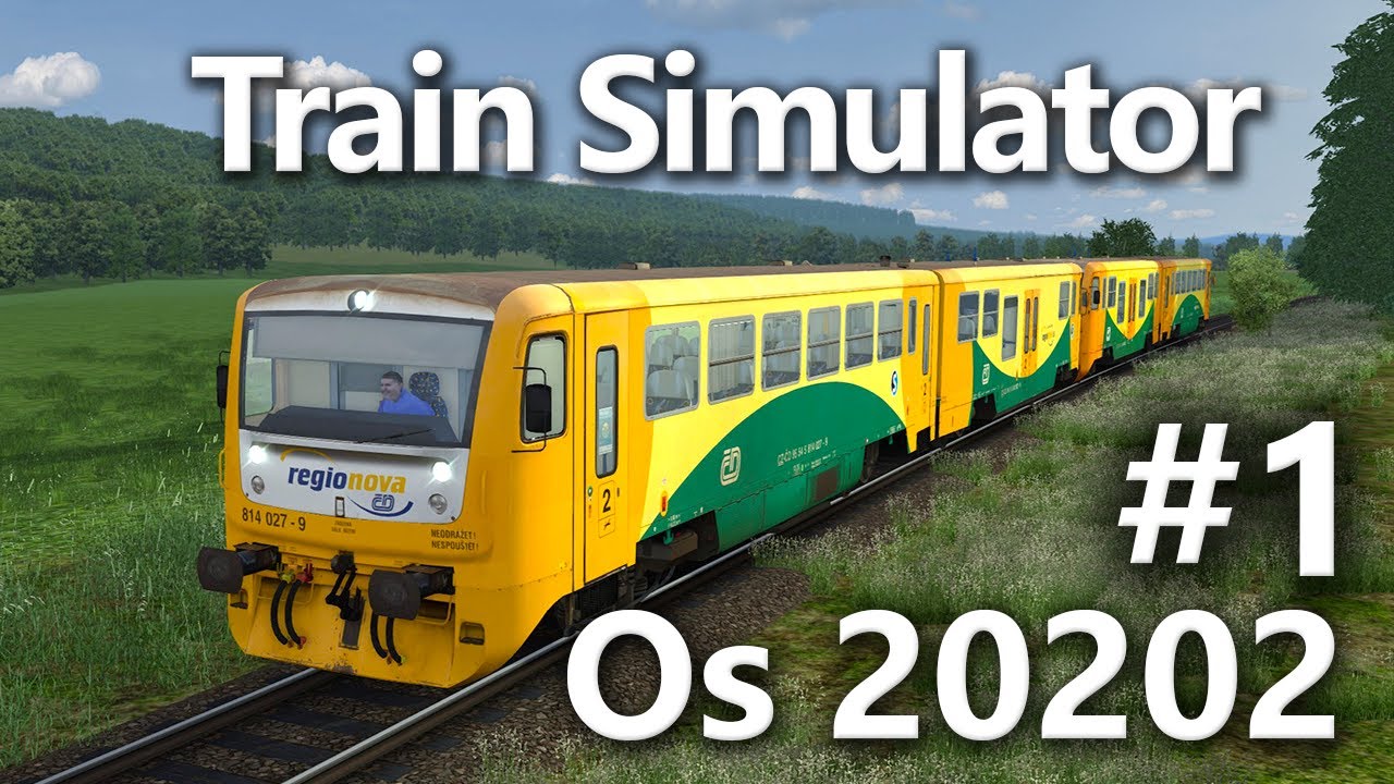 Train Simulator | Os 20202 Solnice - Týniště nad Orlicí #1